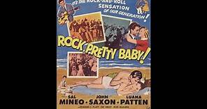 Rock, Pretty Baby! | 1956 | Full Movie