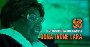 Dona Ivone Lara l Enciclopédia do Samba