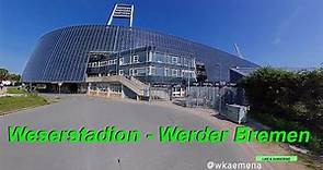 Werder Bremen - Rund ums Weserstadion