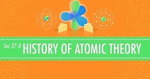 The History of Atomic Chemistry: Crash Course Chemistry #37