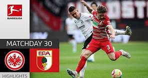 Eintracht Frankfurt - FC Augsburg 1-1 | Highlights | Matchday 30 – Bundesliga 2022/23