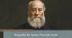 Biografía de James Prescott Joule