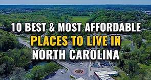 10 Most Affordable Places to Live in North Carolina 2023