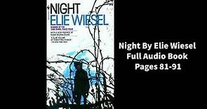 Night By Elie Wiesel Pages 81-91 Full Audio Book