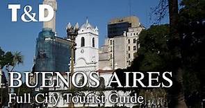 Buenos Aires Full City Tourist Guide - Travel & Discover