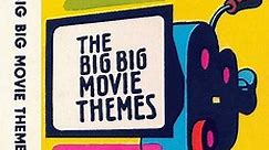 Geoff Love With Orchestra & Singers - The Big Big Movie Themes