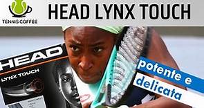 Corda monofilamento da tennis HEAD LYNX TOUCH: potenza e tocco, ma anche una durata di qualità