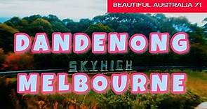 Dandenong Melbourne | Beautiful Australia