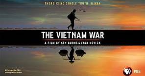 The Vietnam War: A Film by Ken Burns and Lynn Novick