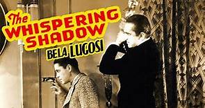 The Whispering Shadow (1933) Bela Lugosi | Action, Crime, Horror