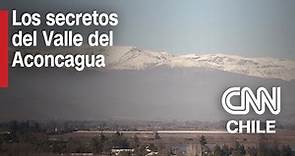 Turismo en el Valle de Aconcagua: ¿Qué hacer y a qué lugares ir?