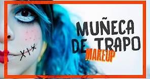 MUÑECA DE TRAPO | Makeup tutorial