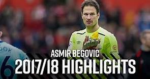 Asmir Begovic | 2017/18 highlights 🇧🇦