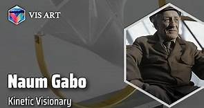 Naum Gabo: Sculpting Time and Space｜Artist Biography