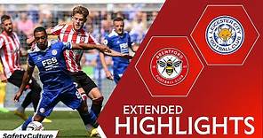 Leicester 2-2 Brentford | Extended Highlights