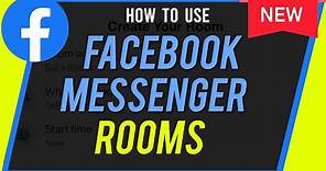How to Use Facebook Messenger Rooms - New Video Chat Platform