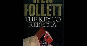 "The Key to Rebecca" By Ken Follett