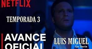 LUIS MIGUEL 3ra Temporada Trailer Oficial - Final