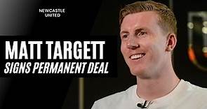 Interview | Matt Targett Signs Permanent Deal with Newcastle United