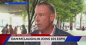 Dan McLaughlin is back on 101 ESPN