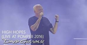 David Gilmour - High Hopes (Live At Pompeii)