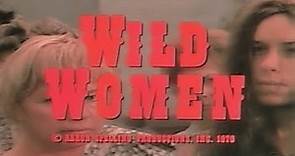 Wild Women (Western/Comedy) ABC Movie of the Week - 1970