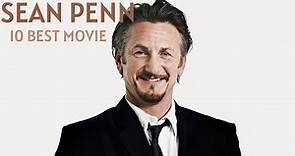 10 Best Movies of Sean Penn