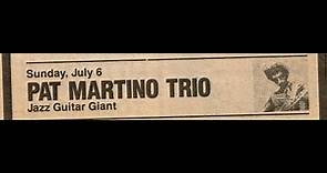 Pat Martino Trio Live at Fat Tuesday July 6 1986 (Audio Only)