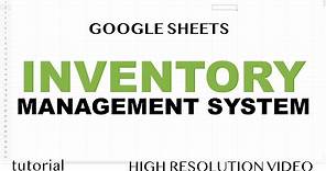 Google Sheets - Inventory Management System Template