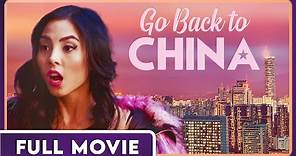 Go Back to China with Anna Akana - FULL MOVIE - Comedy, Drama, Asian American