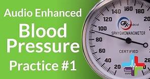 Audio Enhanced Blood Pressure Practice #1