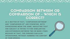 Comparison Between or Comparison Of - Which Is Correct?