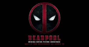 Maximum Effort (Deadpool OST) - Tom Holkenborg aka Junkie XL