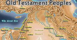 Old Testament Peoples - Interesting Facts