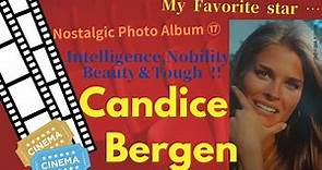 A Tribute to Ms Candice Bergen． Photo Album．