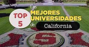 Las MEJORES UNIVERSIDADES de CALIFORNIA | TOP 5