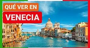 GUÍA COMPLETA ▶ Qué ver en la CIUDAD de VENECIA (ITALIA) 🇮🇹 🌏 Turismo y viaje a Italia