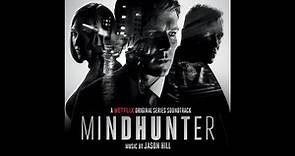 Jason Hill - Main Titles (Mindhunter - Original Series Soundtrack)