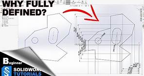 Why and How to fully define a sketch in SolidWorks SolidWorks Tutorials with Ryan