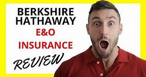 🔥 Berkshire Hathaway E&O Insurance Review: Pros and Cons