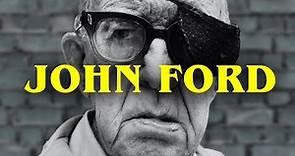 JOHN FORD: Hollywood's First Great Author