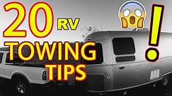 "Top 20" RV Towing Tips