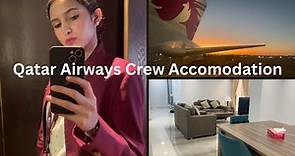 Qatar Airways Crew Accomodation Tour| Cabin Crew Accomodation