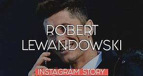 Instagram Stories Robert Lewandowski