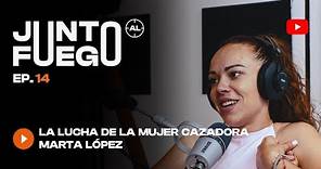 La LUCHA de la MUJER CAZADORA: Entrevista a Marta Lopez Hunt