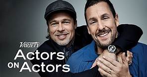 Brad Pitt & Adam Sandler | Actors on Actors - Full Conversation