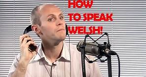 How To Speak With A Welsh Accent