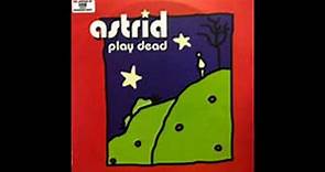 Astrid ‎– Play Dead
