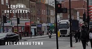 LondonUncovered: Episode #1: Canning Town