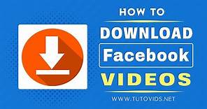 How to Download a Video from Facebook